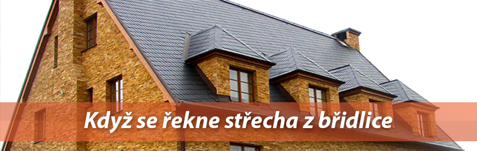 Střechy z břidlice Střechy z břidlice